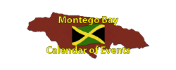 Montego Bay Calendar of Events Page by the Jamaican Business Directory